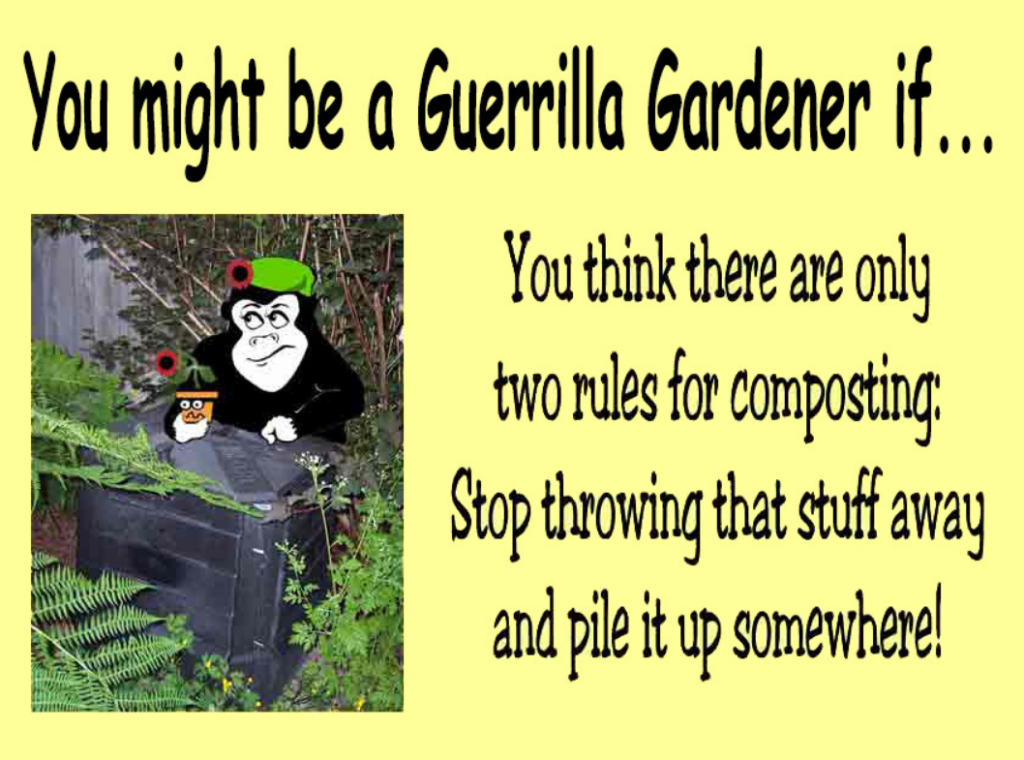 Guerrilla Gardener Compost Rules 