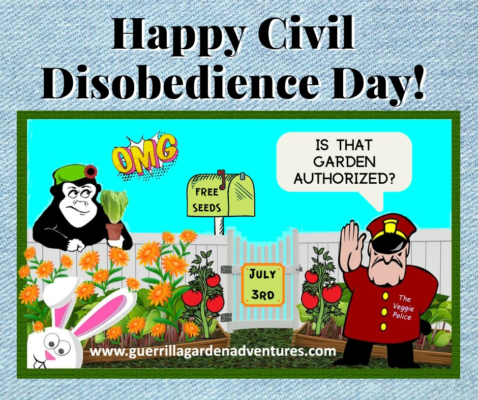 Civil Disobedience Day Unauthorised Gardening!